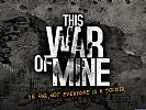 This War of Mine - wallpaper #2